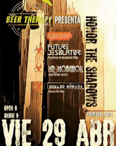 HONOR THE SHADOWS – Future Desolator, Mr Monghol, Sonido Nomada