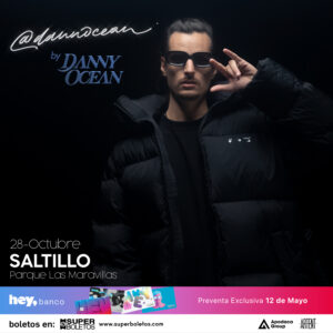 Danny Ocean en Saltillo