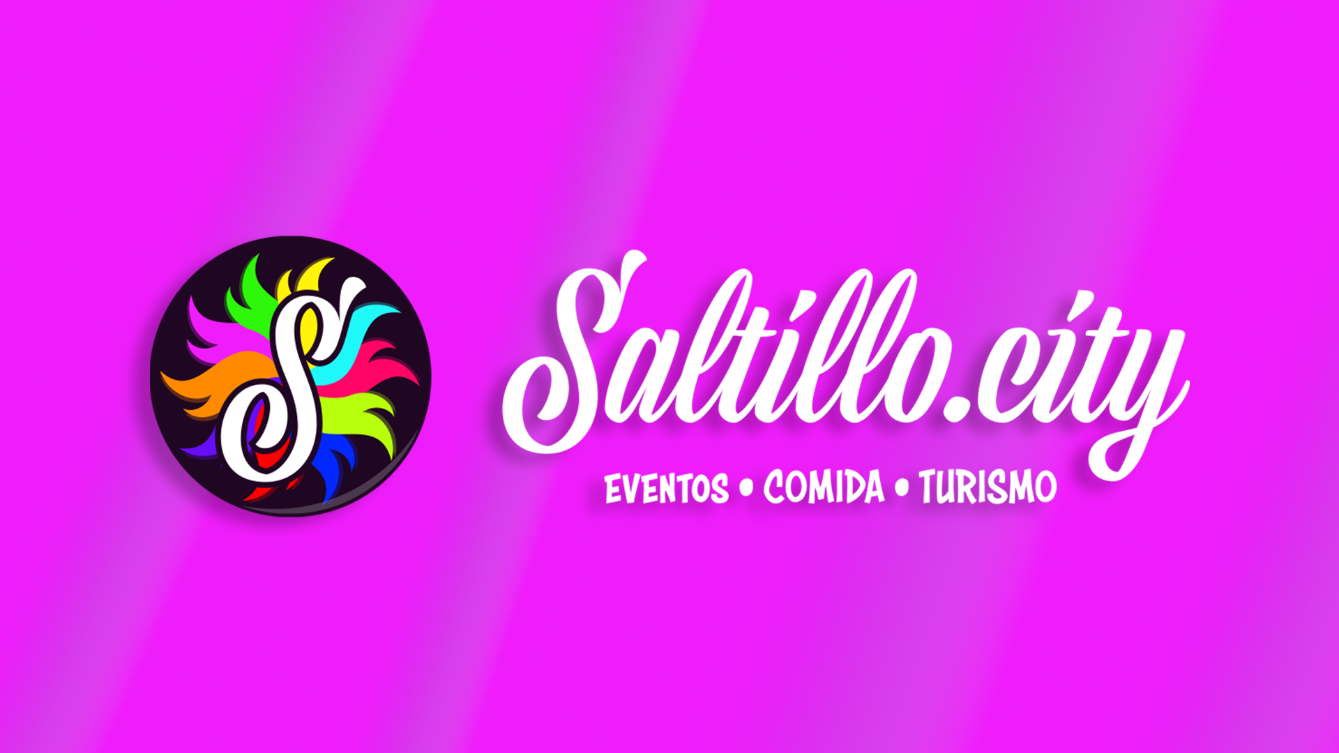 Eventos en Saltillo Bienvenidos a Saltillo