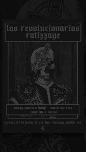 LOS REVOLUCIONARIOS / RATIZZAGE Pre Tour Europa / Invitados WMS, CS, SP.