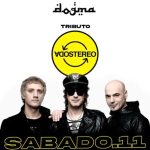 Tributo a SODA STEREO en Dogma