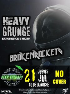 BROKEN ROCKETS / HEAVY + GRUNGE Experience Night