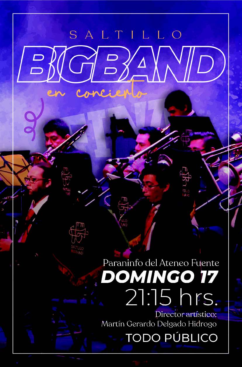 SALTILLO BIG BAND EN CONCIERTO Bienvenidos a Saltillo