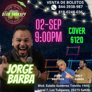 Comedy Show – JORGE BARBA (Mty) / Jorge Bautista / Orly Ramos