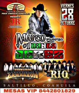 Marco Flores Y La Jerez en El lienzo Charro