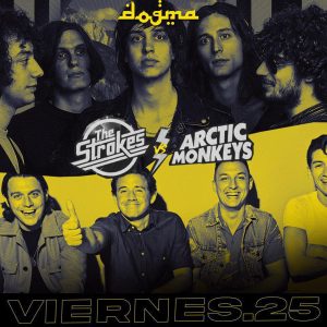 Tributo a Arctic Monkeys & The Strokes en Dogma