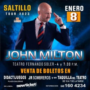 JOHN MILTON EN SALTILLO