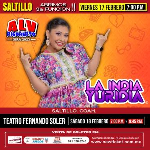 LA INDIA YURIDIA EN SALTILLO