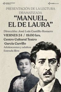 Presentación de la Lectura Dramatizada ‘Manuel, el de Laura’