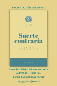 Presentación del libro “Suerte Contraria”