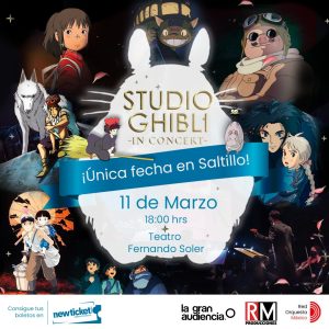 STUDIO GHIBLI IN CONCERT SALTILLO