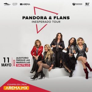 Pandora y Flans en Saltillo