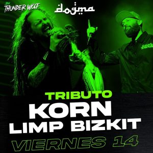 LIMP BIZKIT & KORN by Thunder Wölf en Dogma