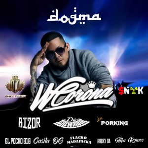 W CORONA en Dogma