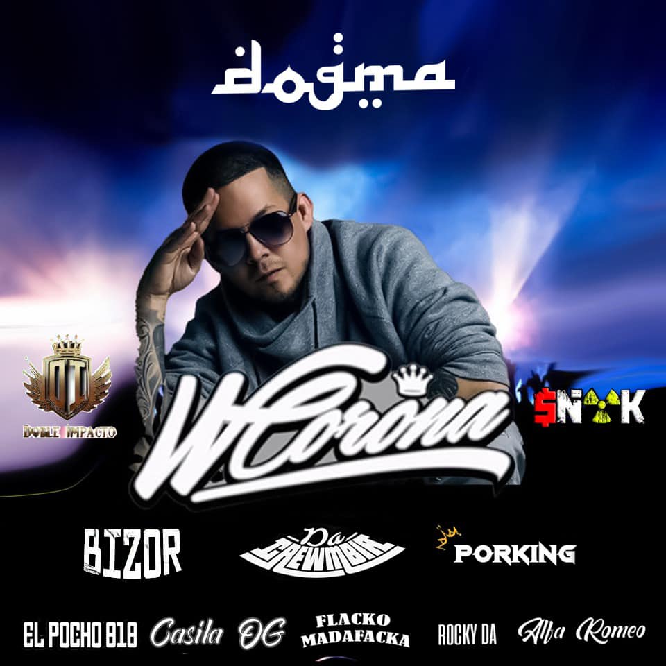 W CORONA en Dogma