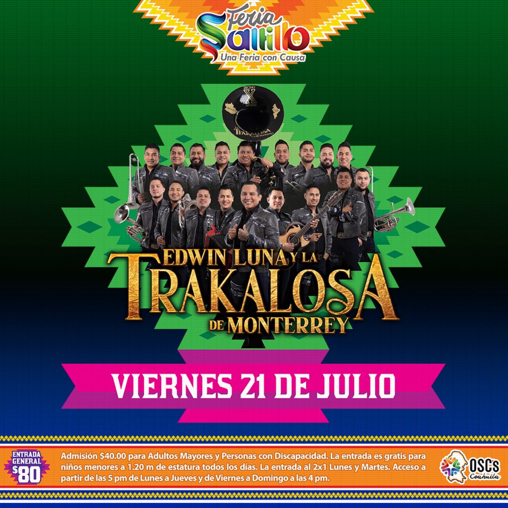 Feria Saltillo 2023: Edwin Luna y La Trakalosa de Monterrey