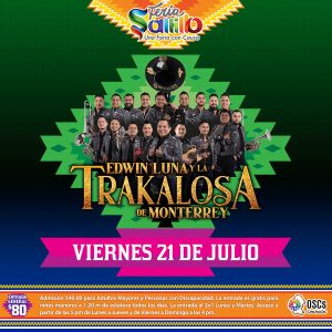 Feria Saltillo 2023: Edwin Luna y La Trakalosa de Monterrey