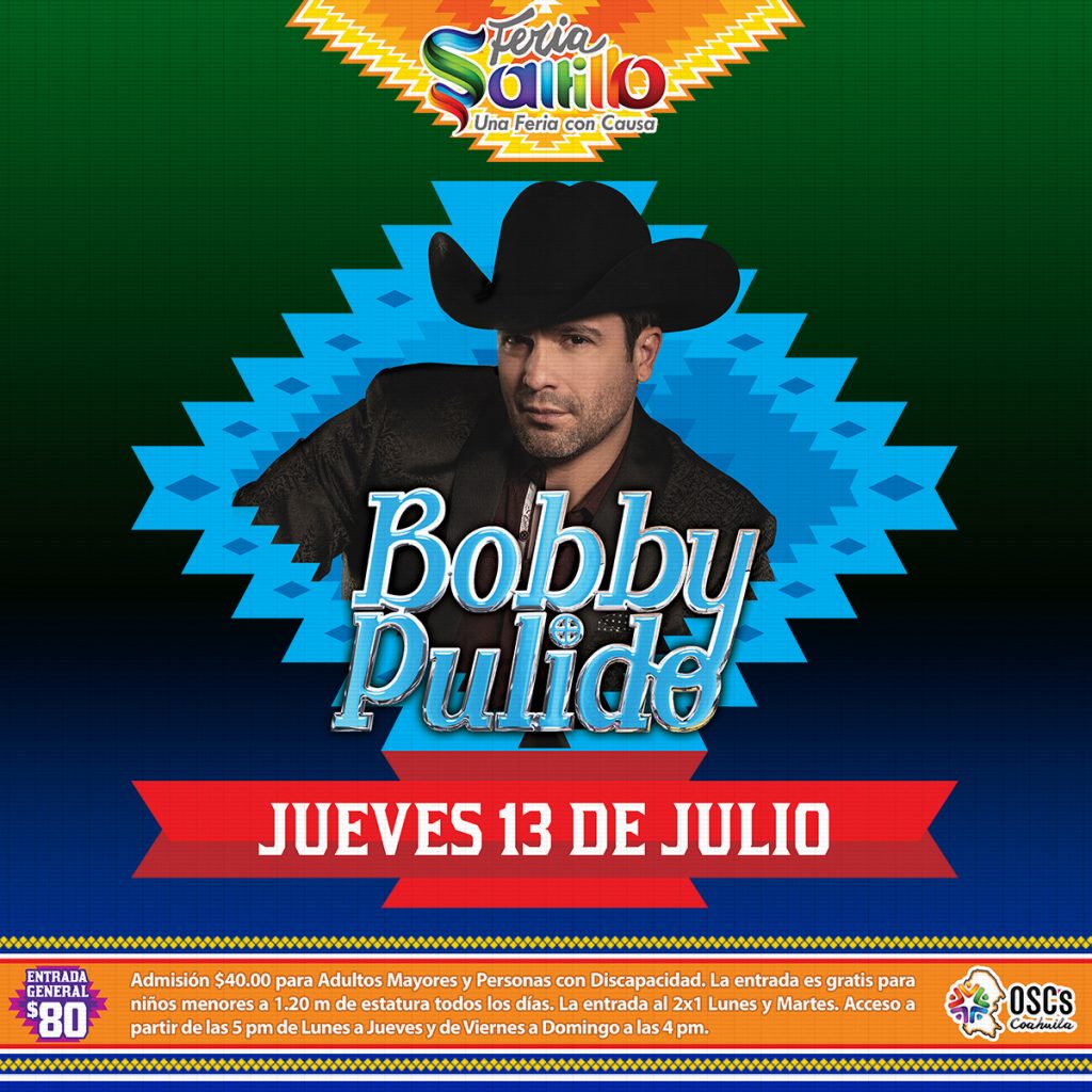 Feria Saltillo 2023: Bobby Pulido