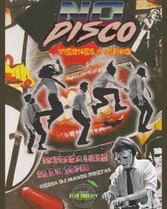 NO DISCO + Dj Manos Prietas en Beer Therapy