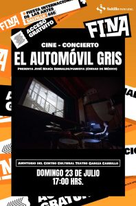 FINA Saltillo #446: Cine-Concierto El Automovil Gris