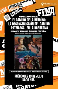 FINA Saltillo #446: Charla Magistral ‘El Camino de la Heroína: La Deconstrucción del Camino Patriarcal en la Narrativa’