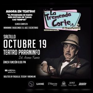 La Tremenda Corte De Tres Patines en Saltillo