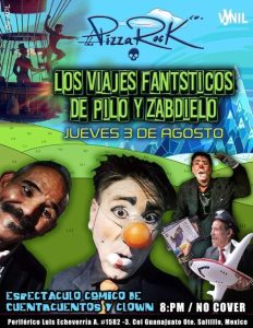 Los Viajes Fantásticos de Pilo y Zabdielo en Pizza Rock