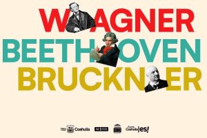 Orquesta Filarmónica; Wagner – Beethoven – Bruckner