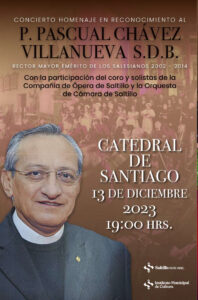 Concierto Homenaje en reconocimiento al P. Pascual Chávez Villanueva