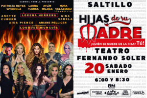 HIJAS DE SU MADRE en Saltillo