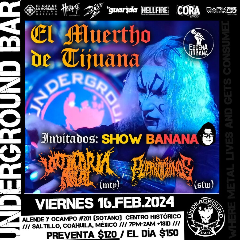 El Muerto de Tijuana en Underground Bar