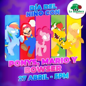 Día del Niño con Ponys, Mario y Bowser
