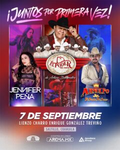 El Poder del Norte + Jennifer Peña + Arnulfo Jr. en El Lienzo Charro