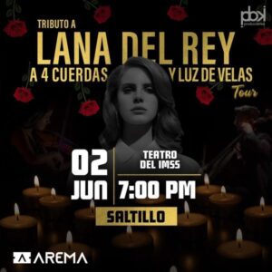 Lana del Rey a 4 Cuerdas y Luz de Velas en Saltillo