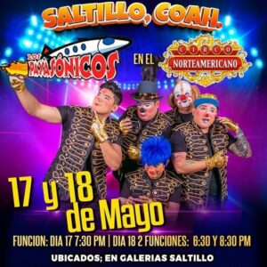 Los Payasónicos en Saltillo