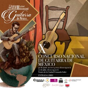 XXVIII Festival Internacional de Guitarra de México: X Concurso Nacional de Guitarra de México