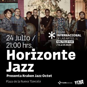 FINA Saltillo 447: Horizonte Jazz