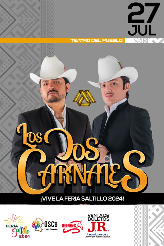 Feria Saltillo 2024: Los Dos Carnales