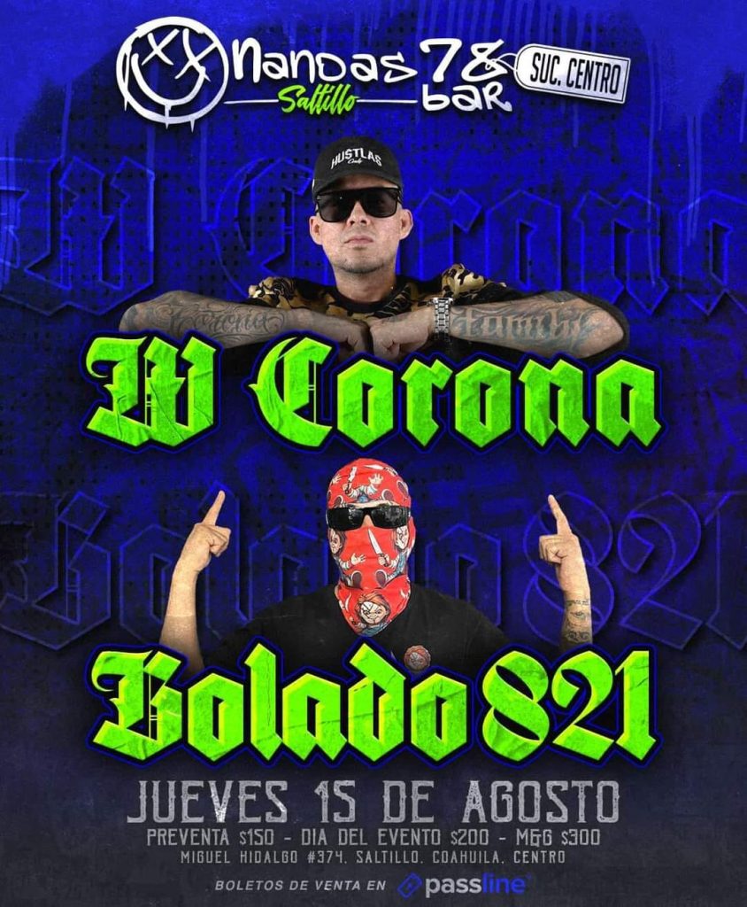 W Corona & Bolado 821 en Nandas Bar Saltillo