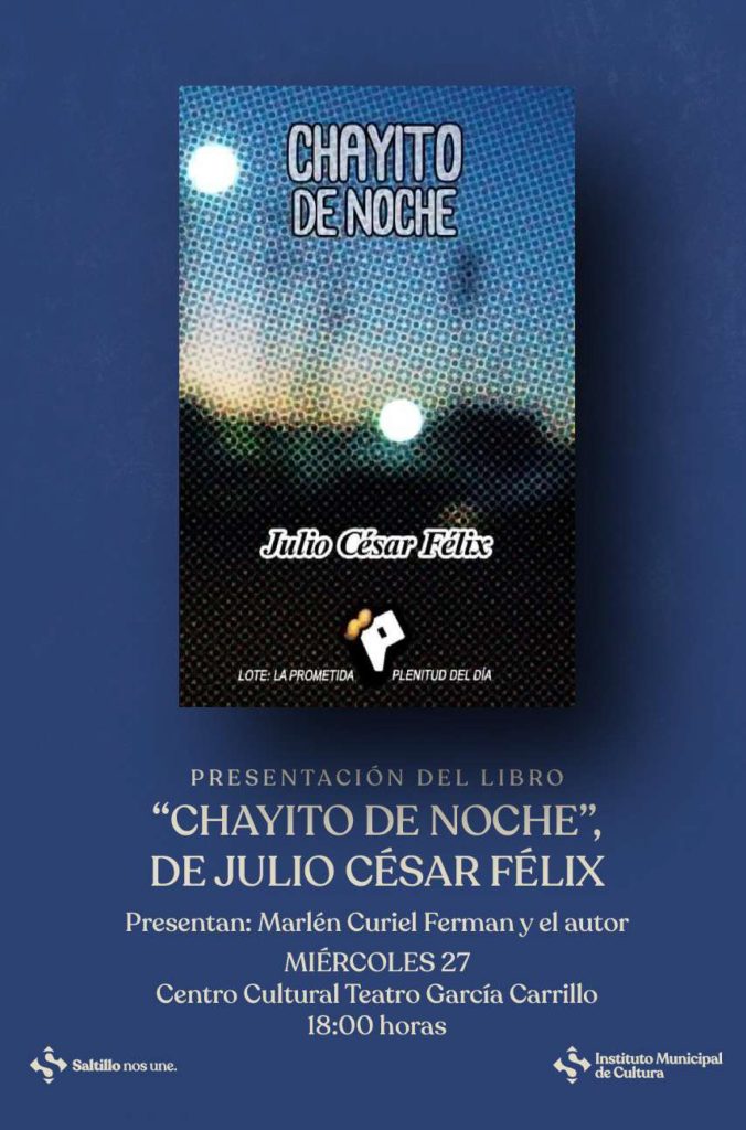‘Chayito de Noche’, de Julio César Félix
