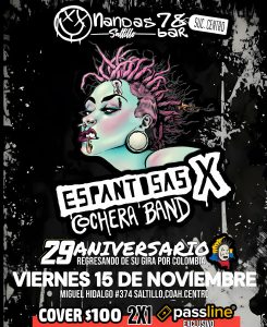 Espantosas X en Nandas Bar Saltillo