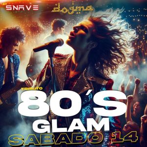 80s Glam Rock en Dogma Bar