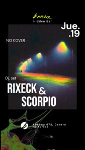 DJ Set Rixeck & Scorpio en Barbol Saltillo