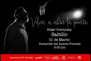 EDGAR OCERANSKY – Volver a Abrir La Puerta; SALTILLO
