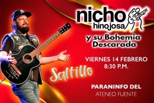 NICHO HINOJOSA Y SU BOHEMIA DESCARADA – SALTILLO