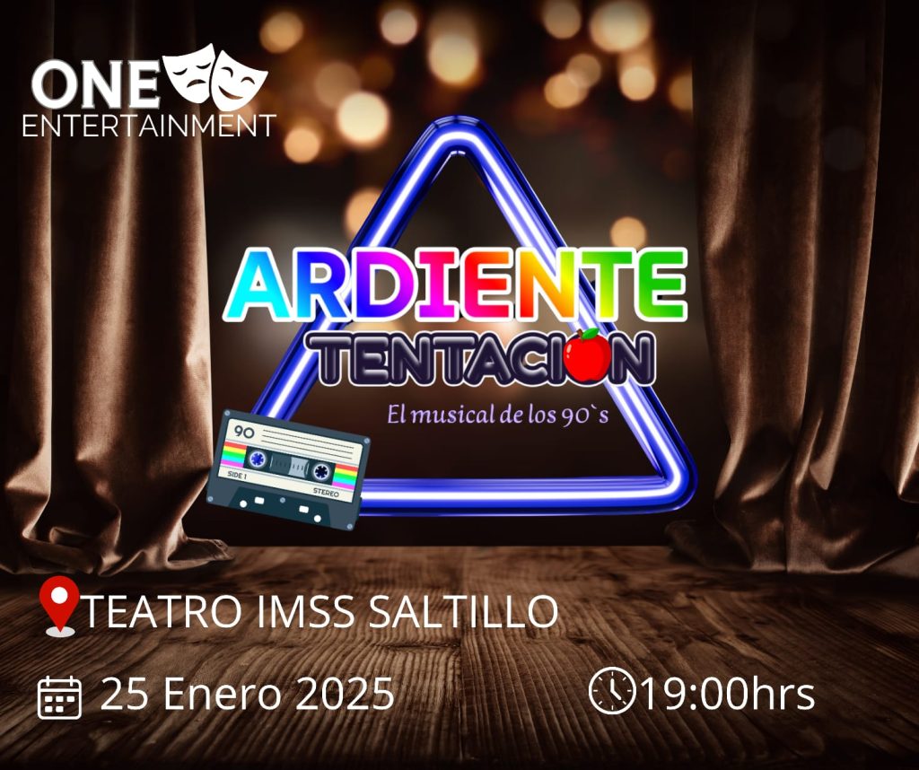 Ardiente Tentación; El musical de los 90´s