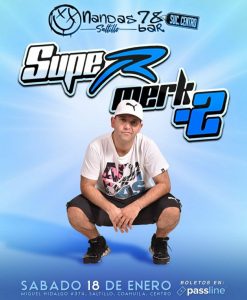 SuperMerk2 en Nandas Bar Saltillo
