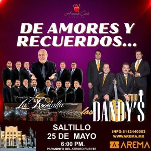 Desde Saltillo la Rondalla y Los Dandy´s en Saltillo