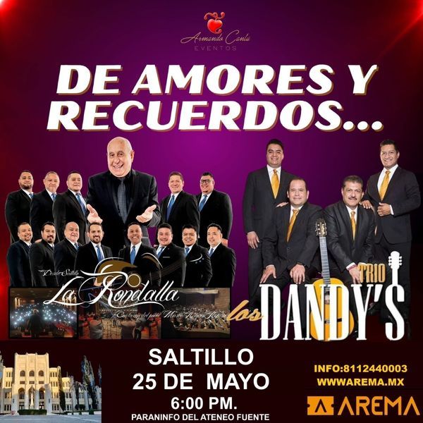 Desde Saltillo la Rondalla y Los Dandy´s en Saltillo