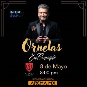 Raúl Ornelas «En Concierto» en Saltillo